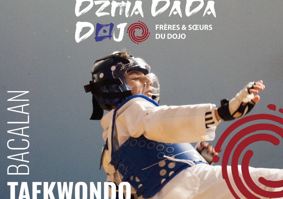 Le Taekwondo arrive à Bacalan avec DzmaDaDa Dojo