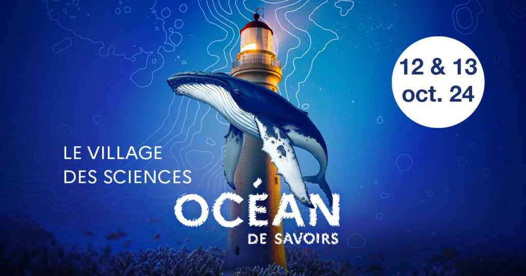 Village des Sciences 2024 – Océan de savoirs